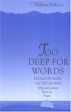 Too Deep for Words: Rediscovering Lectio Divina