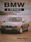 BMW 5 Series: The Complete Story (Crowood Autoclassics)