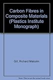 Carbon fibres in composite materials
