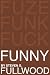 Funny