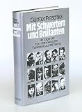 Produkt-Bild: Mit Schwertern und Brillanten. Die Tr&auml;ger der h&ouml;chsten deutschen Tapferkeitsauszeichnungen.