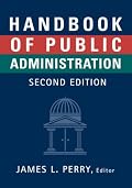 Handbook of Public Administration (Jossey Bass Public Administration Series)