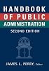 Handbook of Public Administration (Jossey Bass Public Administration Series)