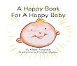 A Happy Book For A Happy Baby