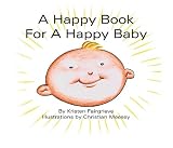 A Happy Book For A Happy Baby