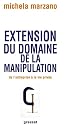 Extension du domaine de la manipulation : De l'entreprise &agrave; la vie priv&eacute;e