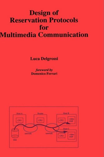 Design of Reservation Protocols for Multimedia Communication