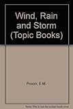 Wind, rain and storm