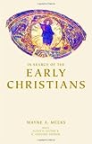 In Search of the Early Christians: Selected Essays