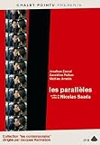 Les Parallèles ( Les Paralleles )
