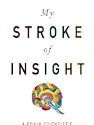 My Stroke of Insight