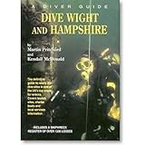 Dive Wight and Hampshire : a diver guide