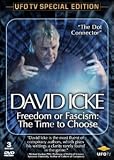 David Icke: Freedom or Fascism: The Time to Choose
