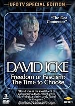 David Icke - Freedom or Fascism, The Time to Choose 3 DVD Set