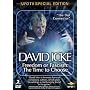 David Icke: Freedom or Fascism: The Time to Choose
