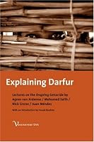 Explaining Darfur: Lectures on the Ongoing Genocide