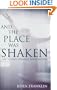 And the Place Was Shaken: How to Lead a Powerful Prayer Meeting