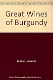 The great wines of Burgundy