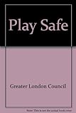 Playsafe : a guide to standards in halls used for occasional stage presentations