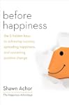Before Happiness: The 5 Hidden Keys t...