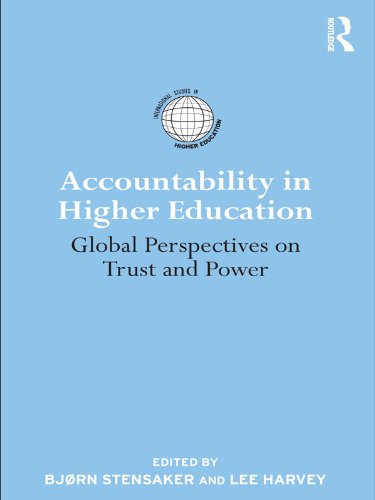 Accountability in Higher Education: Global Perspectives on Trust and Power (International Studies in Higher Education)