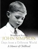 Days from a Different World: A Memoir of Childhood