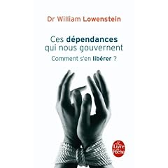 Ces d�pendances qui nous gouvernent : Comment s'en lib�rer ?