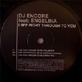 Dj Encore - I See Right Throiugh You - [12"]
