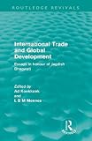 International trade and global development : essays in honour of Jagdish Bhagwati