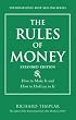 The Rules of Money: How to Make It and How to Hold on to It, Expanded Edition
