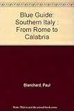 Southern Italy : from Rome to Calabria