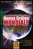 Il lato oscuro del nuovo ordine mondiale. Comprendere «l'ombra» che ognuno di noi ha, per uscire dalla ragnatela del controllo (Verità nascoste)