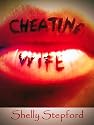 Cheating Wife: My Adultery, My Emotional Affairs