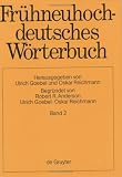 Frühneuhochdeutsches Wörterbuch: Frühneuhochdeutsches Wörterbuch. Bd 2. apfelkönig - barmherzig: Bd 2
