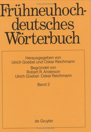 Frühneuhochdeutsches Wörterbuch: Frühneuhochdeutsches Wörterbuch. Bd 2. apfelkönig - barmherzig: Bd 2