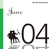 6月4日 My Birthday Book
¥ 630 6月4日 My Birthday Book