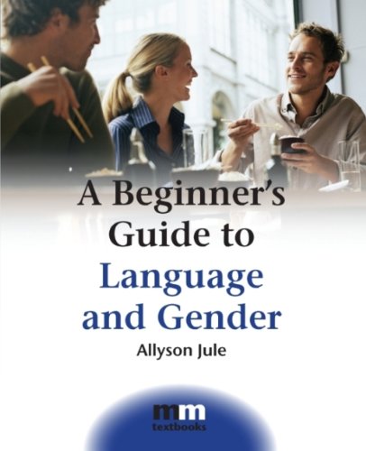 A beginner's guide to language and gender (MM Textbooks)