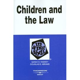 Ramsey and Abrams' Children and the Law in a Nutshell (Nutshell Series)