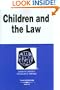 Children and the Law in a Nutshell (Nutshell Series)