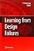 Learning From Design Failures