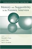 Memory and Suggestibility in the Forensic Interview (Personality and Clinical Psychology)