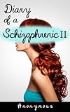 Diary of a Schizophrenic 2 (Skye Park Chronicles)