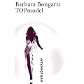 TOPmodel: Bruchst�cke einer Karriere