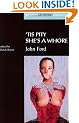 'Tis a Pity She's a Whore (Revels Student Editions)