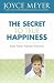 The Secret to True Happiness: Enjoy Today, Embrace Tomorrow