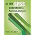 An IBM SPSS Companion to Political Analysis (Fifth Edition)