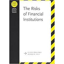 The Risks of Financial Institutions (National Bureau of Economic Research Conference Report) (Hardcover)