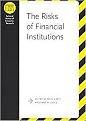 The Risks of Financial Institutions (National Bureau of Economic Research Conference Report) (Hardcover)