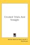 Crooked Trials And Straight
