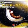 Raumstation Alpha- Base 10.2: Kampf um Zulu 1 (Teil 2 von 2)